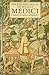 The Rise and Fall of the House of Medici