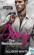 Grey: The Retribution