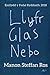 Llyfr Glas Nebo by Manon Steffan Ros