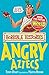 Horrible Histories: Angry Aztecs