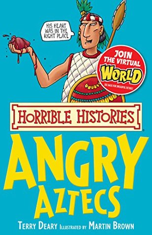 Horrible Histories: Angry Aztecs