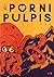 Pornipulpis