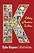 K: A History of Baseball in Ten Pitches