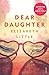 Dear Daughter by Elizabeth  Little