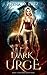 Dark Urge (Fury Wolves, #1)