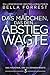 Das Mädchen, das den Abstieg wagte by Bella Forrest