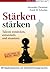 Stärken stärken