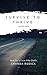 Survive to Thrive by Chanda Riddick
