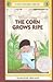 The Corn Grows Ripe (Puffin Newbery Library)