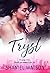Tryst (The Tryst Series, #1)