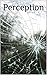 Perception