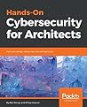 Hands-On Cybersecurity for Architects by Neil Rerup