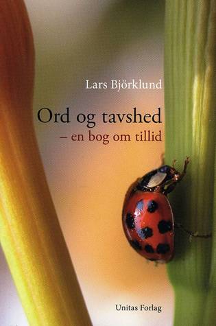 Ord og tavshed - en bog om tillid