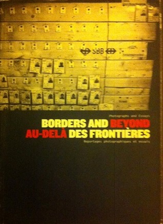 Borders & Beyond / Au-Delà des Frontières