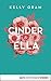Cinder & Ella (Cinder & Ella, #1)