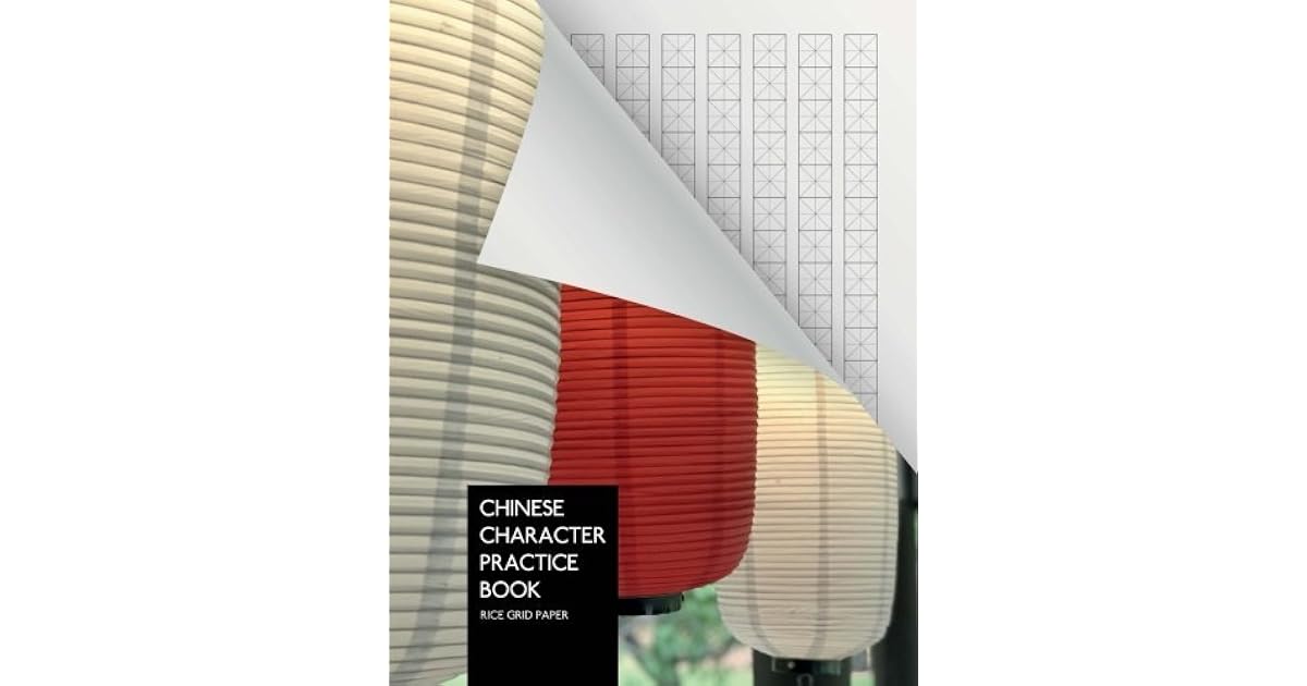 Chinese Character Practice Book - Rice Grid Paper: X-Style | Mi Zi Ge ...