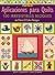 APLICACIONES PARA QUILTS. 1...