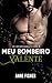 Meu Bombeiro Valente (Meu Mocinho Encantado Livro 5) by Anne Fisher