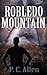 Robledo Mountain by P.C. Allen