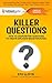 KILLER QUESTIONS: How to Sh...