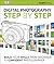 Digital Photography Step By Step