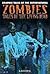 Zombies: Tales of the Livin...