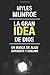 La Gran Idea de Dios: En Busca de Algo Diferente y Sublime (Spanish Edition)