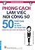 Phog cách làm việc nơi công sở - 50 thất bại người đi trước đ... by Coral & Brain Works