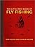 The Little Red Book of Fly Fishing by Kirk Deeter
