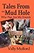Tales From The Mud Hole: Wh...