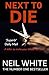 Next To Die by Neil White