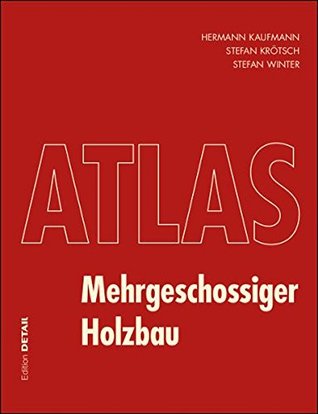 Atlas Mehrgeschossiger Holzbau: DETAIL Atlas (German Edition)