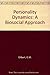 Personality Dynamics: A Biosocial Approach