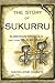 THE STORY OF SUKURRU by Madeleine Daines