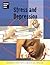 Stress and Depression (Emotional Health Issues)