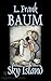 Sky Island - L. Frank Baum [Modern library classics] by L. Frank Baum