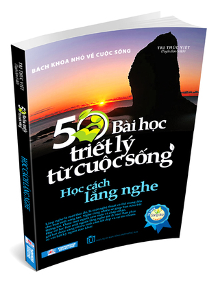 50 bài học triết lý từ cuộc sống - Học cách lắng nghe (Paperback)