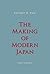 The Making of Modern Japan by Kenneth B. Pyle