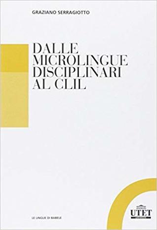 Dalle microlingue disciplinari al CLIL