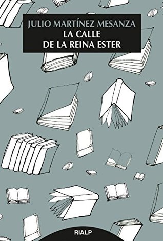 La calle de la reina Ester (Kindle Edition)
