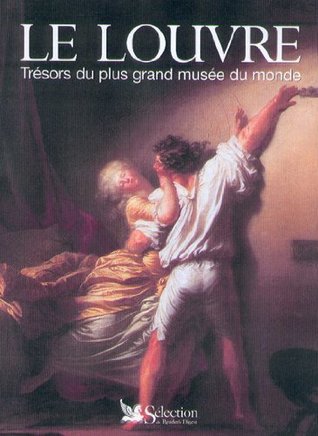 le louvre - trésors du plus grand musée du monde (Hardcover)