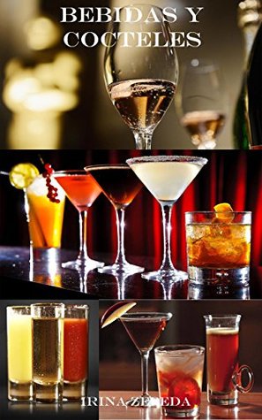 Bebidas y cocteles (Spanish Edition)