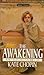 The Awakening and Selected Stories of Kate Chopin by Kate Chopin