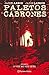 Paletos cabrones nº 04: Lo que hay que tener (Southern Bastards) (Spanish Edition)