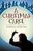 A Christmas Carol by Charles Dickens
