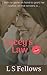 Lacey's Law by L.S. Fellows