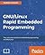 GNU/Linux Rapid Embedded Programming by Rodolfo Giometti