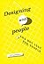 Designing with People and N...