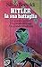 Hitler: La sua battaglia