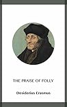 The Praise of Folly Book cover for The Praise of Folly